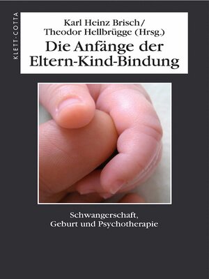 cover image of Die Anfänge der Eltern-Kind-Bindung